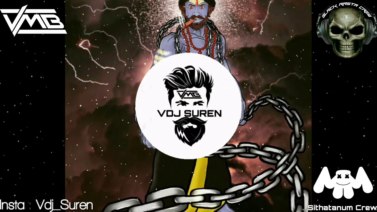 Kaattu Raja  Vettai Karuppar Ayya Remix  Black Rasta Crew  Vdj Suren