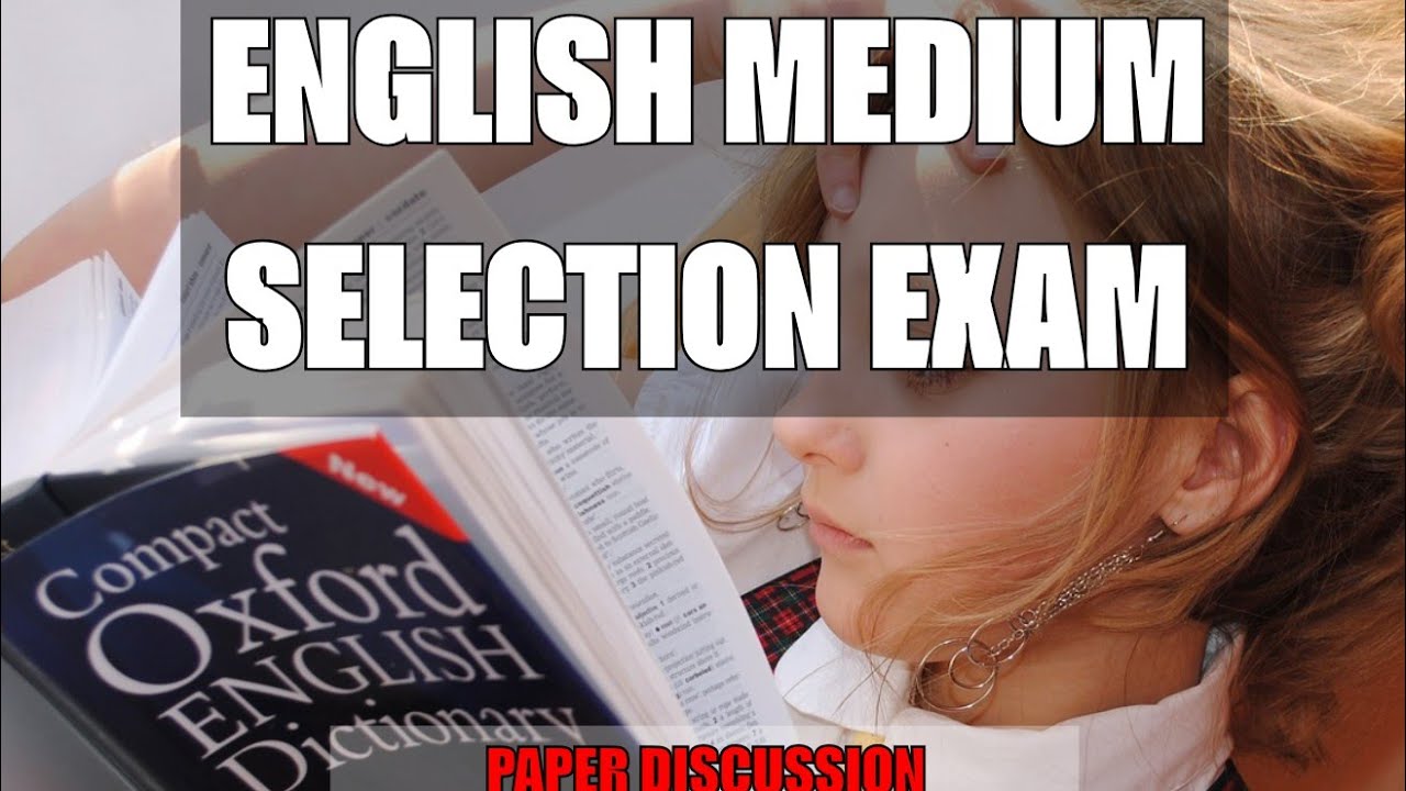 English Medium Selection Exam Classes 2 YouTube English medium selection exam classes 2 youtube