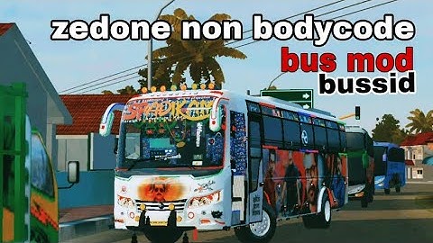 New zedone non bodycode mod for bus simulator Indonesia.z1bus mod bussid.bussid new mod released