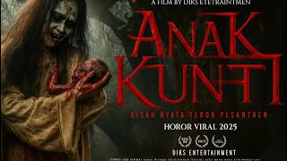 Film horor terbaru 2025 full movie  ANAK KUNTI
