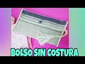 Cartera de mano facil y sin costura