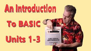 VIC 20: An Introduction To BASIC Units 1-3