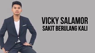 [ORIGINAL KARAOKE] Vicky Salamor - Sakit Berulang Kali || Instrumental Karaoke || Lagu Pop Ambon