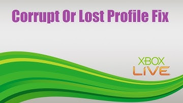 Xbox Live Profile Corrupted Fix