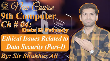 Ethical Issues Related to Security | Confidentiality & Privacy | Piracy | 9th Computer Chapter 4 P-1