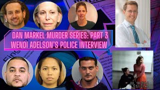 The Dan Markel Murder Series: Episode 3 Wendi Adleson's Police Interview #danmarkel #charlieadelson
