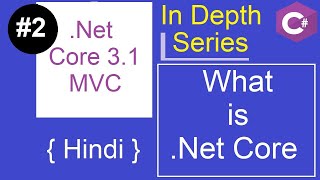 2. What is  .Net Core | .NET Core 3.1 MVC Tutorial | Hindi screenshot 5