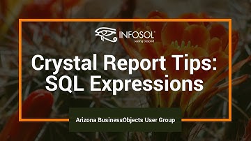 Crystal Report Tips - SQL Expressions