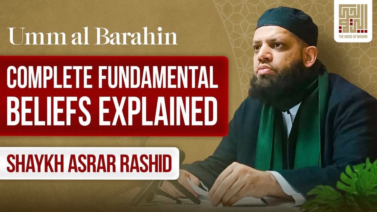 Umm al-Barahin | The Essential Creed Every Muslim Must Know | Shaykh ...
