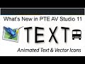 003  whats new in pte av studio 11  animated text  vector icons