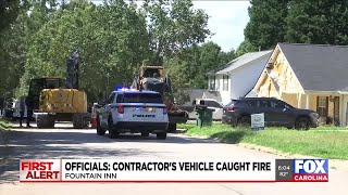 Officials: Contractor's vehicle caught fire in Fountain Inn
