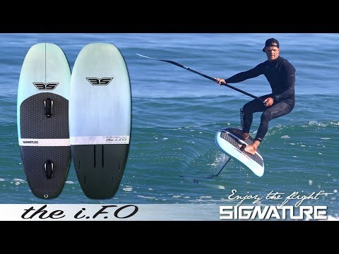 THE SIGNATURE i.F.O SUP FOIL BOARD
