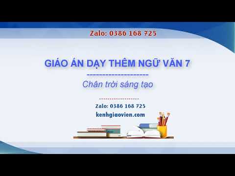 Video Giáo án dạy thêm Văn 7 - Chân trời sáng tạo - youtube