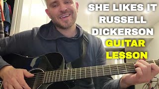 She Likes It Russell Dickerson Guitar Lesson | Easy | Beginner