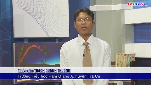 Bài: Mở rộng vốn từ: Du lịch - Thám hiểm (Luyện từ và câu)| Tiếng Việt lớp 4|