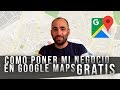 Cómo poner mi NEGOCIO en GOOGLE MAPS GRATIS + TRUCO | Oscar Aguilera