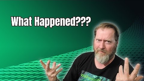 What Happened? Why Am I Making This Video?