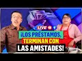 ¡LOS PRÉSTAMOS, TERMINAN CON LAS AMISTADES! | Doña Rosa Rivera (LIVE)