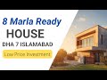 8 Marla Ready House in DHA 7 Islamabad | Low Price Investment