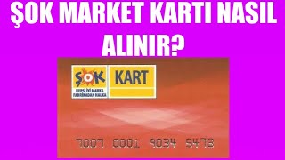 Şok Market Kartı Nasıl Alınır? Nasıl Çıkartılır?