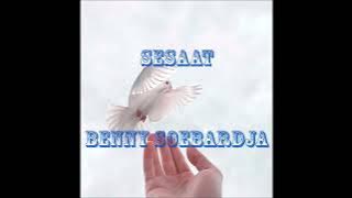 Sesaat (with lirik) Benny Soebardja
