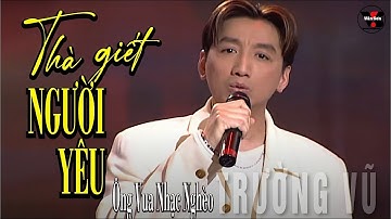 🌹VAN SON MV* Thà Giết Người Yêu - Trường Vũ @VanSon
