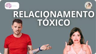 SINAIS QUE SUA RELAÇÃO É TOXICA