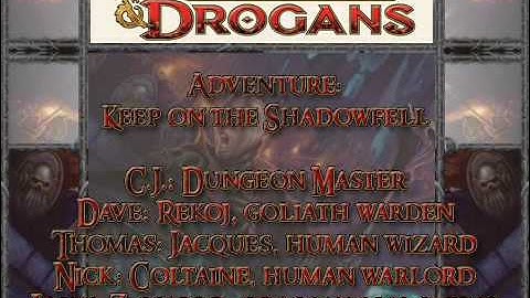 Dungeons & Drogans: Session II - Part 10