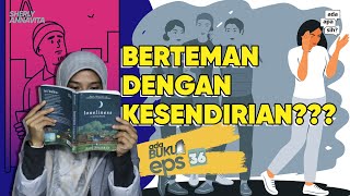 Download Lagu BERTEMAN DENGAN DIRI SENDIRI??? I AdaBuku Eps. 36 MP3