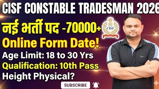 CISF Constable tradesman New Vacancy 2026 CISF Tradesman Age Limit Height Qualification Full Detail