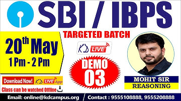 SBI / IBPS || TARGETED BATCH || REASONING || BY MOHIT KAWATRA SIR || DEMO 03
