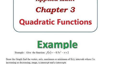 Q Example - Applied Math Chapter 3 - Quadratic Functions - Question Example