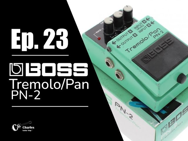 ギター BOSS Tremolo/Pan PN-2 Boss Tremolo/Pan PN-2 Pedal (1990's) - YouTube