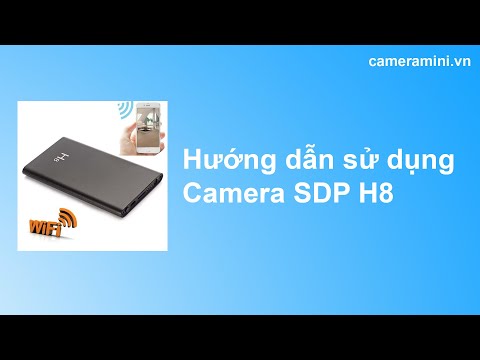 Hướng dẫn sử dụng camera sạc dự phòng H8 với ứng dụng lookcam