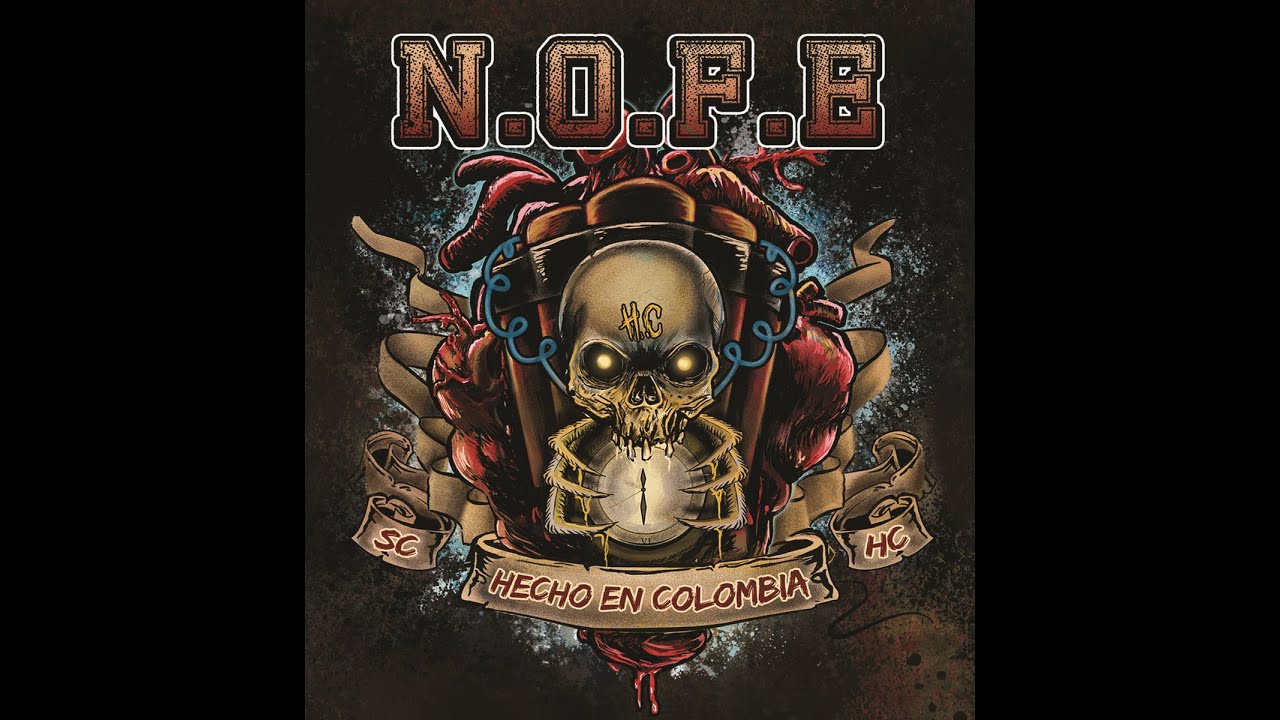 N.O.F.E. - HC Colombia - New Album coming soon!