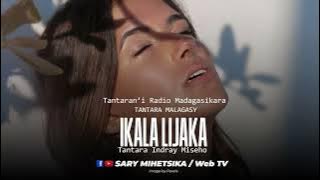 Tantara Malagasy - IKALA LIJAKA (Tantaran'i Radio Madagasikara) Tantara Indray Mihaino
