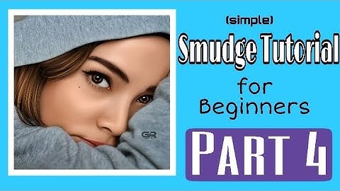 Smudge Tutorial for beginners via Autodesk Sketchbook | Part 4