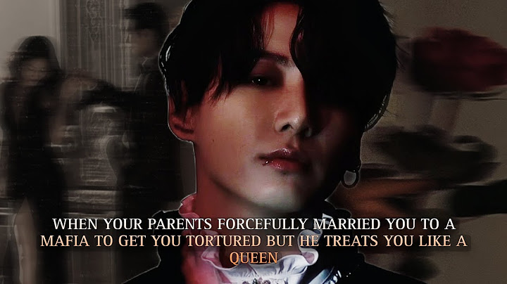 Your parents forcefully married you to a Mafia but he treats you like a queen - pt 1