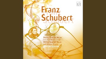 Franz Schubert.String Quartet No.11 in E Major, D.353, Op.posth.125, No.2:Menuetto.Allegro...