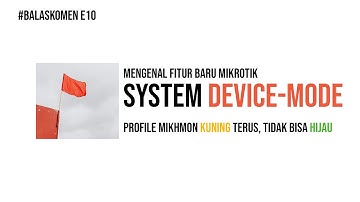 RouterBoard FLAGGED DEVICE MODE - #BALASKOMEN E10