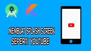 Membuat Splash Screen Android studio dengan Kotlin || Android Development Tutorial #2