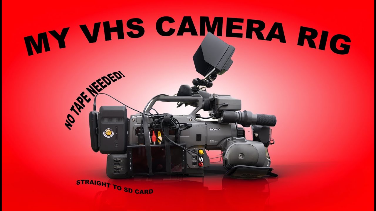 Vhs Rig VHS Camera Rig, Old tech brought to modern times! - YouTube