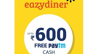 New PayTm app #Easydine || Earn upto Rs.600/- PayTm cash per account || Till 31st January screenshot 5
