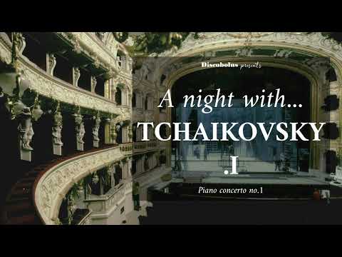 Discobolus Presents A Night With Tchaikovsky I Classical Music Khatia Buniatishvili 