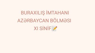 11Ci Sinif Buraxılış Imtahanı Cavabları 24 06 2020