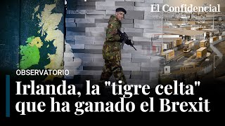 Irlanda, &quot;el tigre celta&quot; que ha ganado el Brexit y humillado a Londres