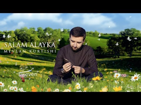 Mevlan Kurtishi – Salam Alayka