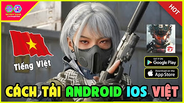 Delta Force Mobile Garena - Hướng Dẫn Tải Chi Tiết Android/IOS & Chuyển Tiếng Việt Chơi Cực Phê 2025
