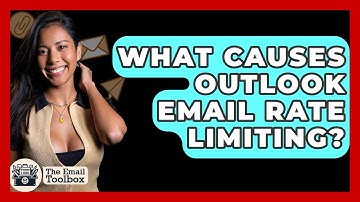 What Causes Outlook Email Rate Limiting? - TheEmailToolbox.com