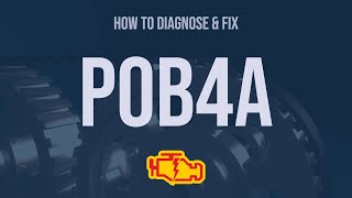 how to diagnose and fix p0b4a engine code - obd ii trouble code explain